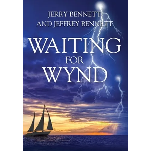 Waiting for Wynd - Hardcover