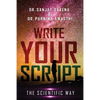 Write Your Script: The Scientific Way - Paperback