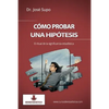Cómo probar una hipótesis: El ritual de la significancia estadística - Paperback