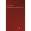 Twenty-Five Years of my Life and Memoirs of my Mother: Vol. I - Hardcover