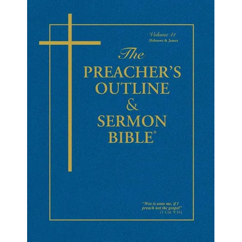 Preacher's Outline & Sermon Bible-KJV-Hebrews-James - Paperback