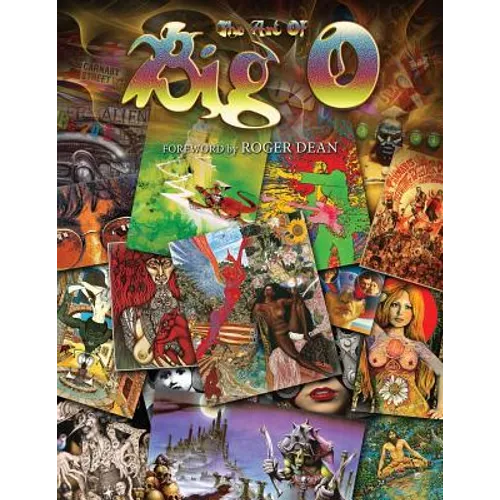 The Art Of Big O: Foreword by Roger Dean - Softcover - Paperback