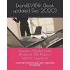 Arizona Adjuster Exam Unofficial Self Practice Exercise Questions: covering Fundamental Claim Adjusting Knowledge - Paperback