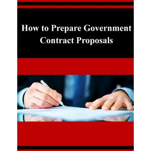 How to Prepare Government Contract Proposals - Paperback