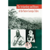 The Archaeology and History of the Native Georgia Tribes - Paperback