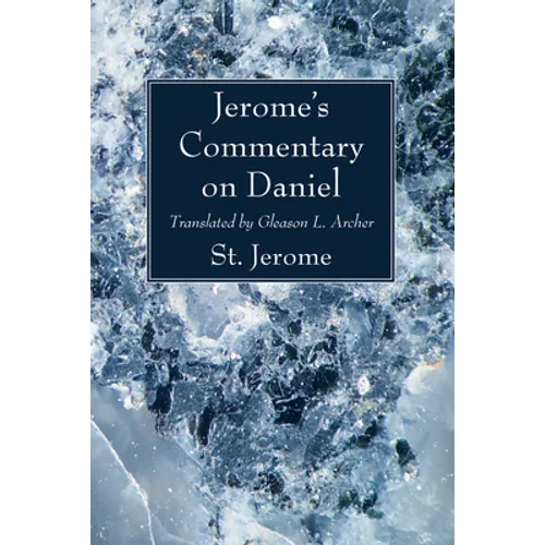 Jerome's Commentary on Daniel - Paperback