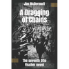 A Dragging of Chains: The seventh Otto Fischer novel - Paperback