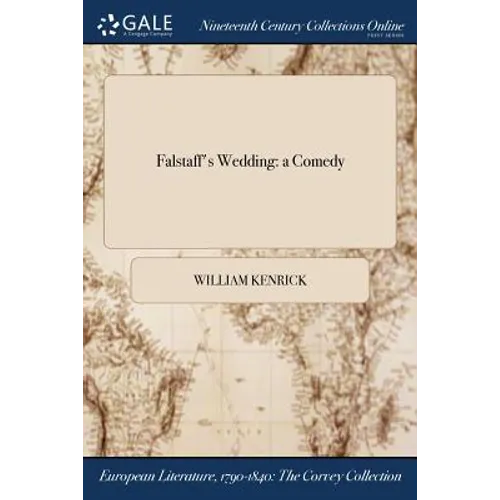 Falstaff's Wedding: a Comedy - Paperback