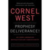 Prophesy Deliverance! 40th Anniversary Expanded Edition: An Afro-American Revolutionary Christianity - Paperback