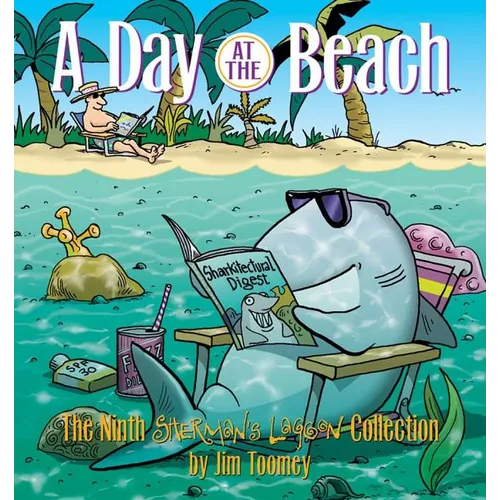 A Day at the Beach: The Ninth Sherman's Lagoon Collection - Paperback