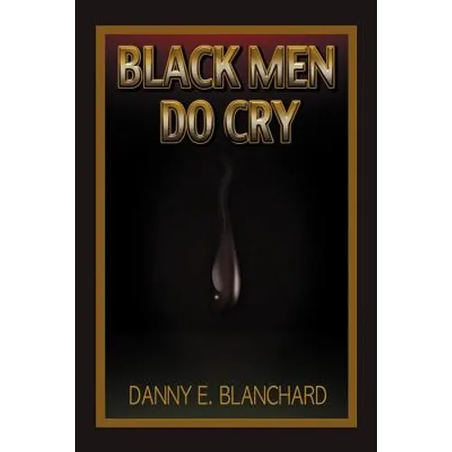 Black Men Do Cry - Paperback