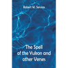 The Spell of the Yukon And Other Verses - Paperback