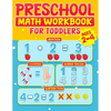 Preschool Math Workbook for Toddlers Ages 2-4: Learning Activities Activity Book Addition and Subtraction Number Tracing Counting Matching Activities - Paperback