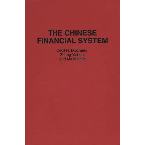 The Chinese Financial System - Hardcover