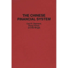 The Chinese Financial System - Hardcover