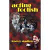 Acting Foolish (hardback) - Hardcover