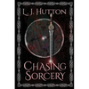 Chasing Sorcery - Paperback