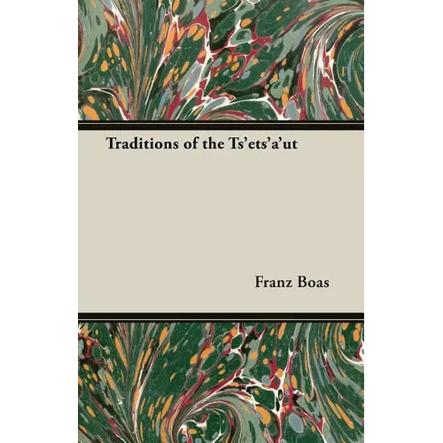 Traditions of the Ts'ets'a'ut - Paperback