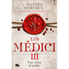 Una Reina Al Poder / A Queen in Power. the Medicis III - Paperback