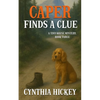 Caper Finds a Clue - Paperback