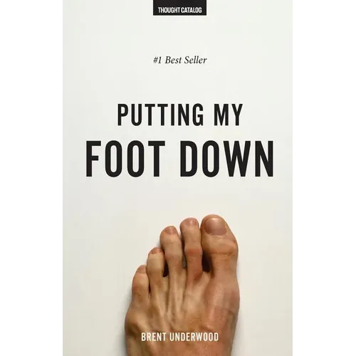 Putting My Foot Down - Paperback
