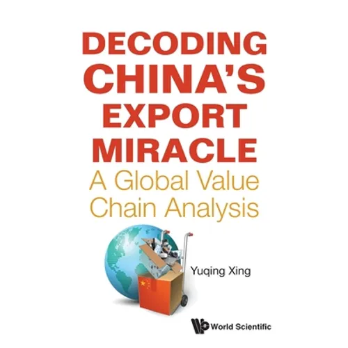 Decoding China's Export Miracle - Paperback