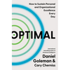 Optimal: How to Sustain Personal and Organizational Excellence Every Day - Hardcover