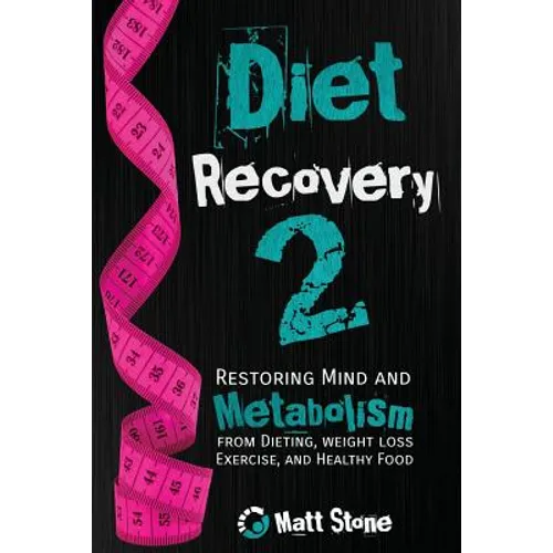 Diet Recovery 2 - Paperback