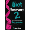 Diet Recovery 2 - Paperback