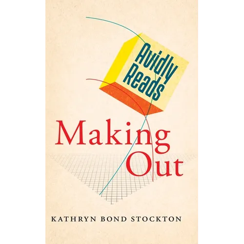 Avidly Reads Making Out - Paperback