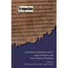 Contextualizing Acts: Lukan Narrative and Greco-Roman Discourse - Paperback