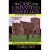 The Case of the Uninvited Undertaker: A WISE Enquiries Agency cozy Welsh murder mystery - Paperback