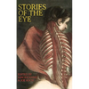 Stories of the Eye - Paperback