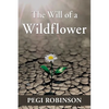 The Will of a Wildflower - Paperback
