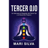 Tercer Ojo: Su guía para el despertar del tercer ojo y el desarrollo psíquico - Hardcover