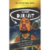 My Sporting Hero: Kevin Durant: Learn all about your favorite NBA star - Paperback