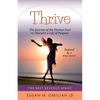Thrive: The Journey of the Human Soul to Discover a Life of Purpose - Paperback