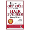 How to Get Rich in the Hair Business - Paperback