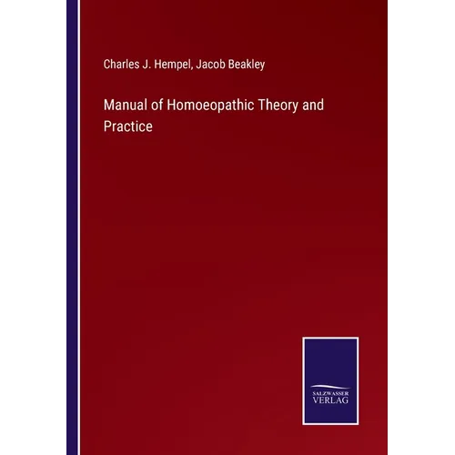 Manual of Homoeopathic Theory and Practice - Paperback