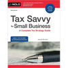 Tax Savvy for Small Business: A Complete Tax Strategy Guide - Paperback