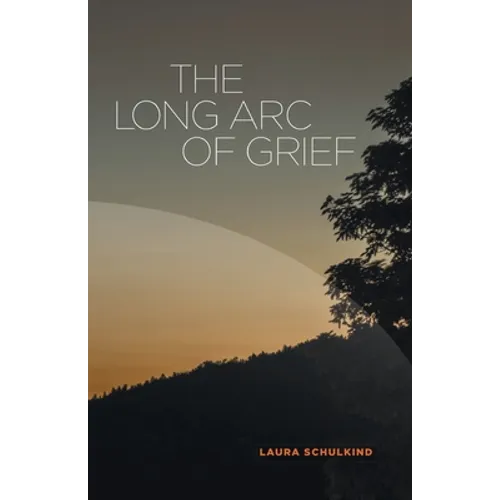 The Long Arc of Grief - Paperback