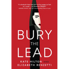 Bury the Lead: A Quill & Packet Mystery - Paperback