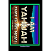 I Am Yahuah: That Is My Name - Paperback