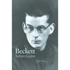 Beckett Before Godot - Paperback