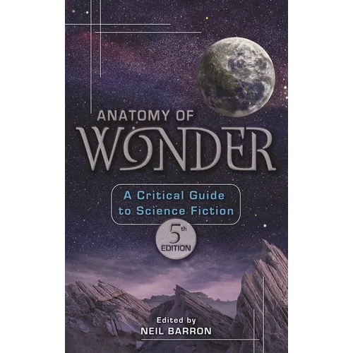 Anatomy of Wonder: A Critical Guide to Science Fiction - Hardcover