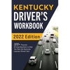 Kentucky Driver's Workbook: 320+ Practice Driving Questions to Help You Pass the Kentucky Learner's Permit Test - Paperback