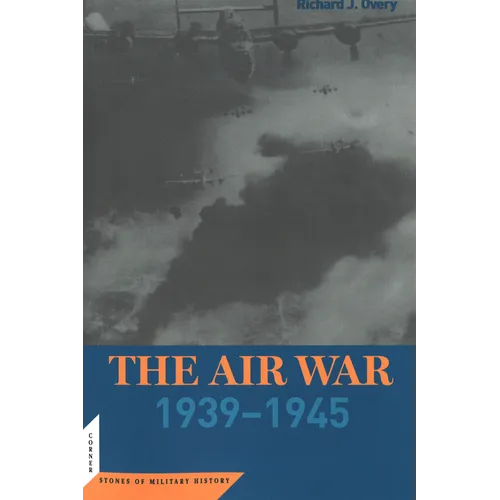 The Air War: 1939-45 - Paperback