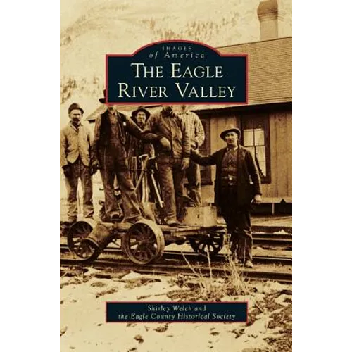 Eagle River Valley - Hardcover