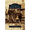 Eagle River Valley - Hardcover