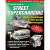 A Complete Guide to Street Supercharging - Paperback
